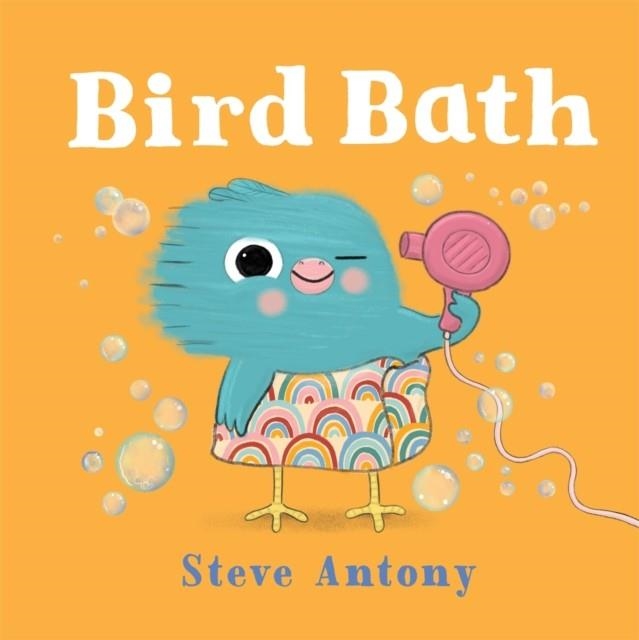 BIRD BATH | 9781035028993 | STEVE ANTONY