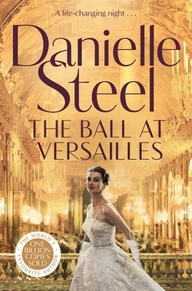 THE BALL AT VERSAILLES | 9781529085525 | DANIELLE STEEL