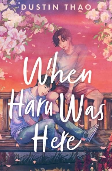 WHEN HARU WAS HERE | 9781035008971 | DUSTIN THAO