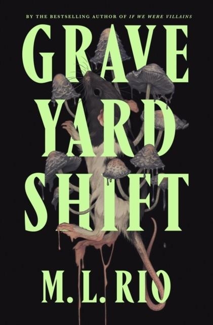 GRAVEYARD SHIFT | 9781035421350 | M L RIO