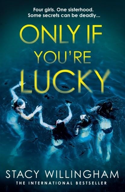 ONLY IF YOU'RE LUCKY | 9780008595678 | STACY WILLINGHAM