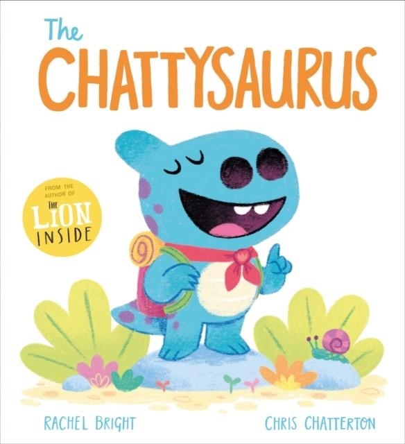 THE CHATTYSAURUS | 9781408368893 | RACHEL BRIGHT