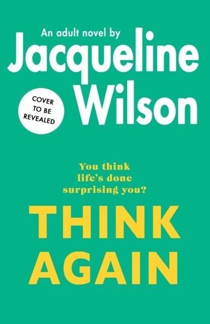 THINK AGAIN | 9780857506115 | JACQUELINE WILSON