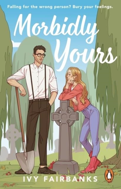 MORBIDLY YOURS | 9781804995341 | IVY FAIRBANKS