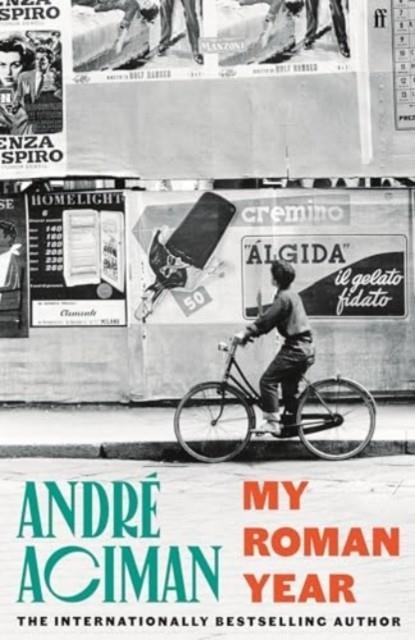 MY ROMAN YEAR | 9780571385188 | ANDRE ACIMAN