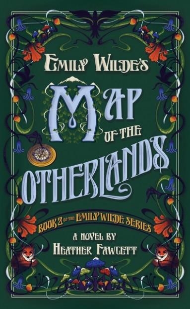 EMILY WILDE'S MAP OF THE OTHERLANDS | 9780593500217 | HEATHER FAWCETT