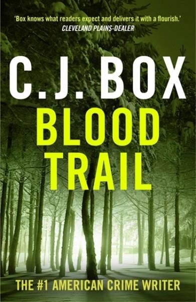 BLOOD TRAIL | 9781837931989 | C J BOX