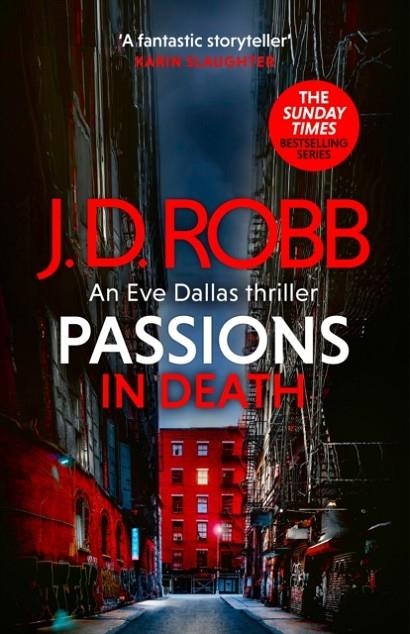 PASSIONS IN DEATH: AN EVE DALLAS THRILLER | 9780349437446 | J D ROBB