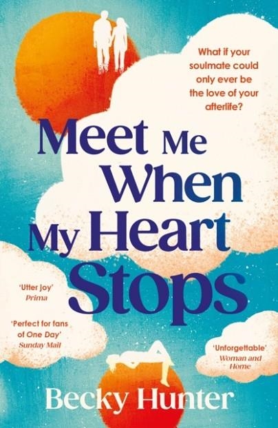 MEET ME WHEN MY HEART STOPS | 9781838958732 | BECKY HUNTER