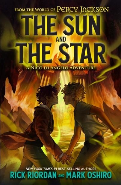 THE SUN AND THE STAR (NICO DI ANGELO) | 9781368081313 | OSHIRO AND RIORDAN