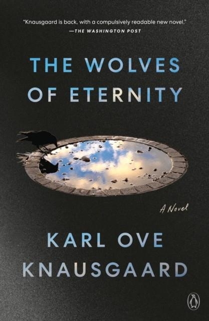 THE WOLVES OF ETERNITY | 9780593490853 | KARL OVE KNAUSGAARD