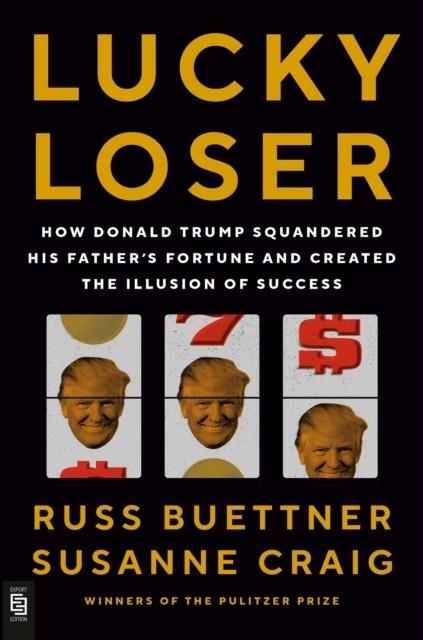 LUCKY LOSER | 9780593834299 | BUETTNER AND CRAIG