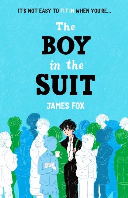 THE BOY IN THE SUIT | 9780702333101 | JAMES FOX