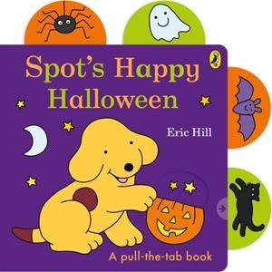 SPOT'S HAPPY HALLOWEEN | 9780241654293 | ERIC HILL