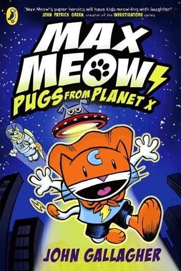 MAX MEOW: PUGS FROM PLANET X | 9780241711620 | JOHN GALLAGHER