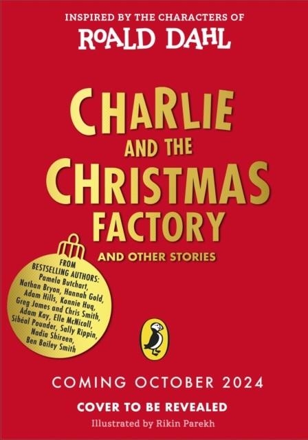 CHARLIE AND THE CHRISTMAS FACTORY | 9780241618783 | ROALD DAHL