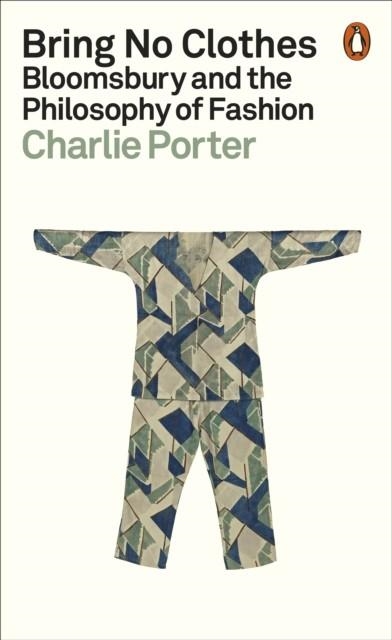 BRING NO CLOTHES | 9781802061147 | CHARLIE PORTER