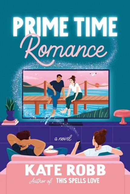 PRIME TIME ROMANCE | 9781405959124 | KATE ROBB