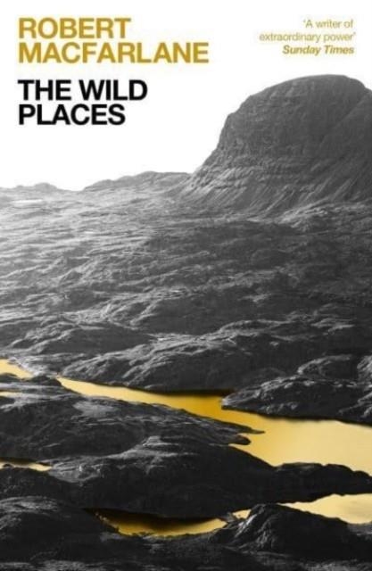 THE WILD PLACES | 9781783789306 | ROBERT MACFARLANE