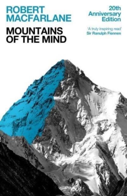 MOUNTAINS OF THE MIND | 9781783786794 | ROBERT MACFARLANE