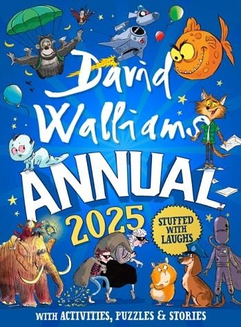 DAVID WALLIAMS ANNUAL 2025 | 9780008707996 | DAVID WALLIAMS