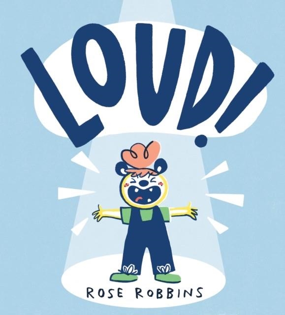 LOUD! | 9781912650873 | ROSE ROBBINS