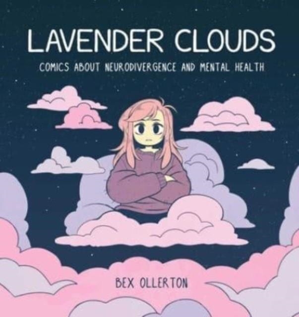 LAVENDER CLOUDS  | 9781524890278 | BEX OLLERTON