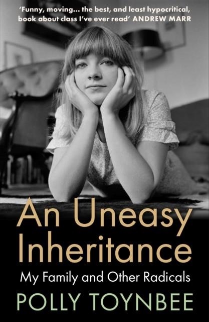 AN UNEASY INHERITANCE | 9781838958374 | POLLY TOYNBEE