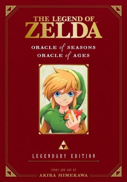 THE LEGEND OF ZELDA: ORACLE OF SEASONS / ORACLE OF AGES -LEGENDARY EDITION- | 9781421589602 | AKIRA HIMEKAWA