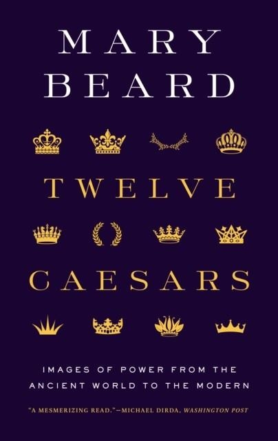 TWELVE CAESARS | 9780691225876 | MARY BEARD