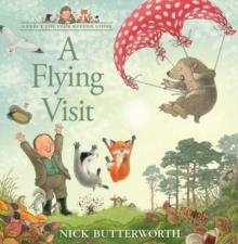 A FLYING VISIT | 9780008455569 | NICK BUTTERWORTH