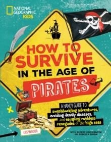 HOW TO SURVIVE IN THE AGE OF PIRATES | 9781426375583 | CRISPIN BOYER