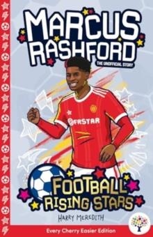 FOOTBALL RISING STARS: MARCUS RASHFORD | 9781802633351 | HARRY MEREDITH