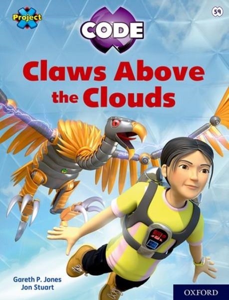 CLAWS ABOVE THE CLOUDS | 9781382017183 | GARETH P JONES