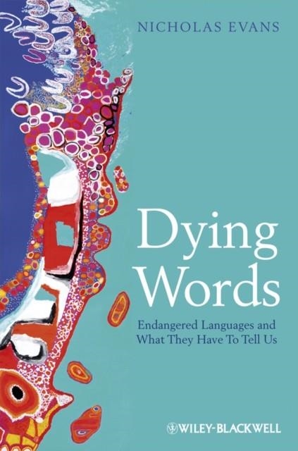 DYING WORDS | 9780631233060 | NICHOLAS EVANS