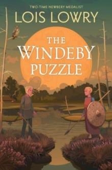 THE WINDEBY PUZZLE | 9780063327757 | LOIS LOWRY