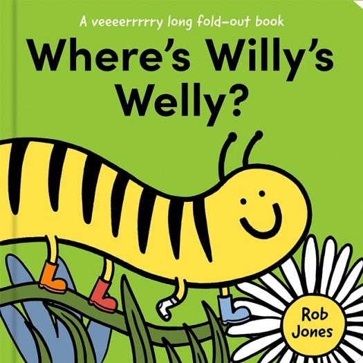 WHERE’S WILLY’S WELLY? | 9780008660215 | ROB JONES 