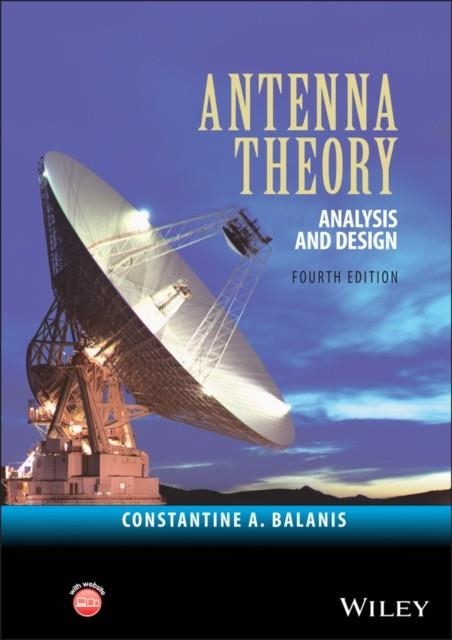 ANTENNA THEORY : ANALYSIS AND DESIGN | 9781118642061 | CONSTANTINE A. BALANIS 