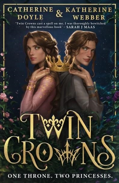 TWIN CROWNS : BOOK 1 | 9780755503643 | KATHERINE WEBBER , CATHERINE DOYLE