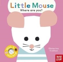 BABY FACES: LITTLE MOUSE, WHERE ARE YOU? | 9781805130437 | EKATERINA TRUKHAN