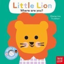 BABY FACES: LITTLE LION, WHERE ARE YOU? | 9781805130550 | EKATERINA TRUKHAN