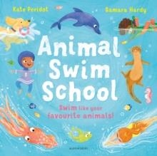 ANIMAL SWIN SCHOOL | 9781526656995 | KATE PERIDOT