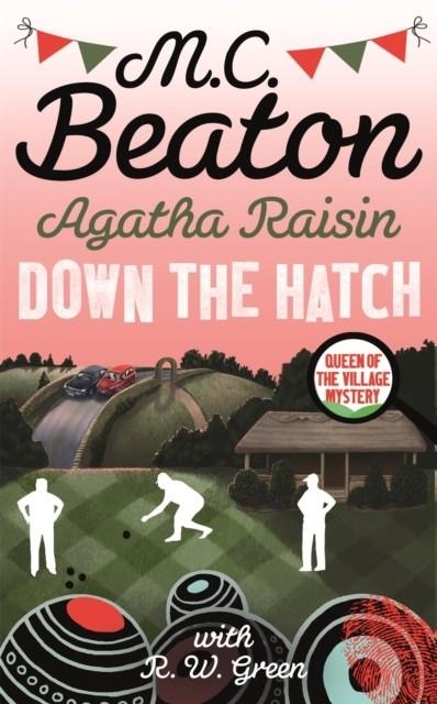 AGATHA RAISIN IN DOWN THE HATCH | 9780349135045 | M C BEATON