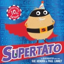 SUPERTATO | 9781398528260 | SUE HENDRA