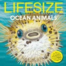 LIFESIZE OCEAN ANIMALS | 9780008546410 | SOPHY HENN