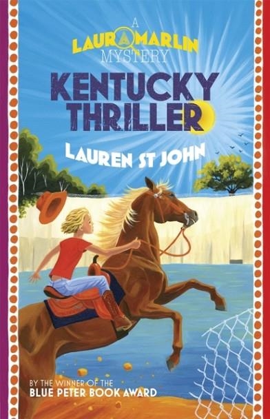 LAURA MARLIN MYSTERIES: KENTUCKY THRILLER : BOOK 3 | 9781444006476 |  LAUREN ST JOHN