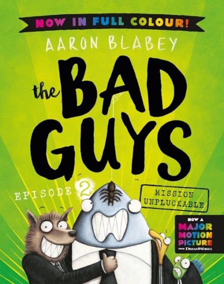 THE BAD GUYS 2 COLOUR EDITION | 9780702314353 | AARON BLABEY