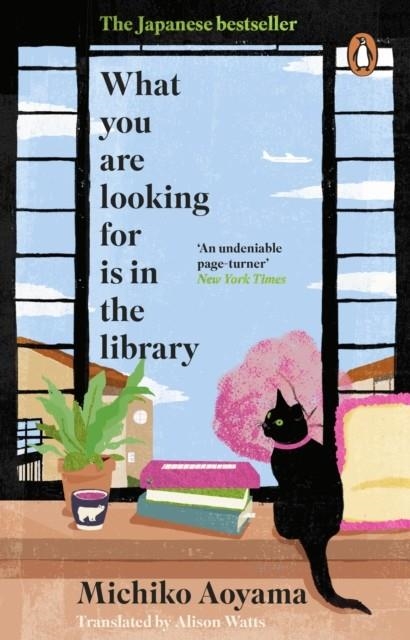 WHAT YOU ARE LOOKING FOR IS IN LIBRARY | 9781804994139 | AOYAMA MICHIKO