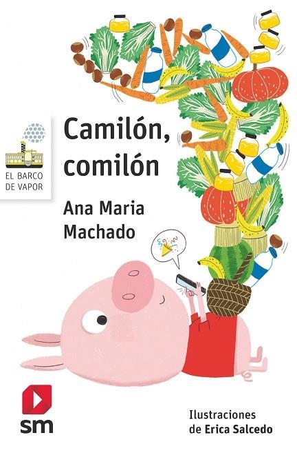 CAMILÓN, COMILÓN | 9788491825494 | MACHADO, ANA MARIA