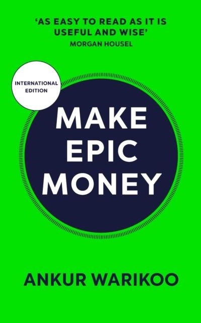 MAKE EPIC MONEY | 9781529146868 | ANKUR WARIKOO